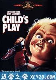 鬼娃回魂 Child’s Play (1988) [迅雷BT磁力免费下载]