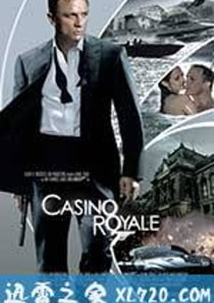 007：大战皇家赌场 Casino Royale (2006) [迅雷BT磁力免费下载]