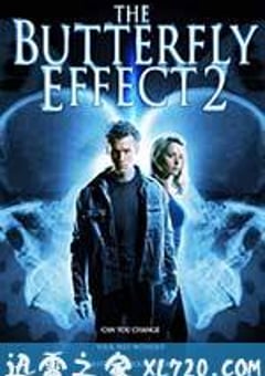 蝴蝶效应2 The Butterfly Effect 2 (2006) [迅雷BT磁力免费下载]