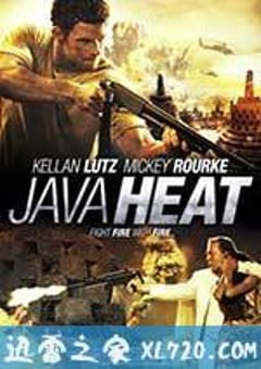 爪哇火线 Java Heat (2013) [迅雷BT磁力免费下载]