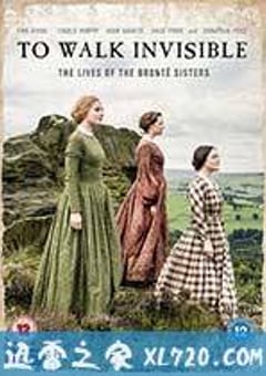 隐于书后 To Walk Invisible: The Bronte Sisters (2016) [迅雷BT磁力免费下载]