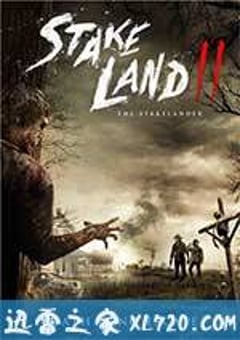 刑柱之地2 The Stakelander (2016) [迅雷BT磁力免费下载]