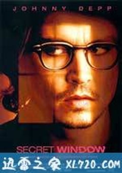 秘窗 Secret Window (2004) [迅雷BT磁力免费下载]