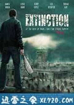 灭绝 Extinction (2015) [迅雷BT磁力免费下载]