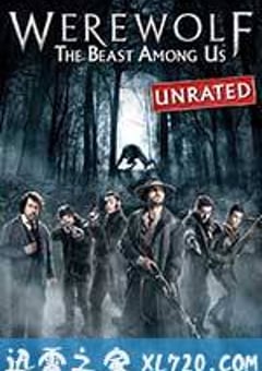 狼人：身边野兽 Werewolf: The Beast Among Us (2012) [迅雷BT磁力免费下载]