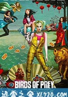 哈莉·奎因：猛禽小队 Harley Quinn: Birds of Prey (2020) [迅雷BT磁力免费下载]