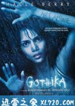 鬼影人 Gothika (2003) [迅雷BT磁力免费下载]