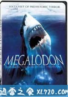 史前狂鲨1-3部 Megalodon (2002) [迅雷BT磁力免费下载]