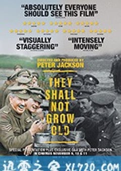他们已不再变老 They Shall Not Grow Old (2018) [迅雷BT磁力免费下载]