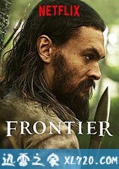 边境 第三季 Frontier Season 3 (2018) [迅雷BT磁力免费下载]