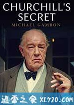 丘吉尔的秘密 Churchill’s Secret (2016) [迅雷BT磁力免费下载]