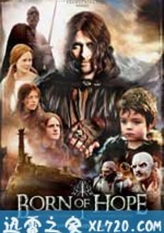 希望的诞生 Born of Hope (2009) [迅雷BT磁力免费下载]
