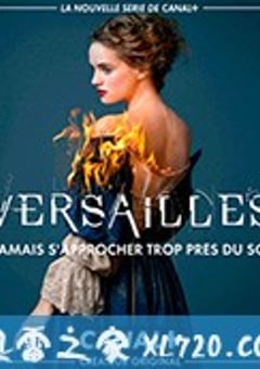 凡尔赛 第三季 Versailles Season 3 (2018) [迅雷BT磁力免费下载]