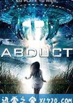 灵异劫持 abduct (2016) [迅雷BT磁力免费下载]