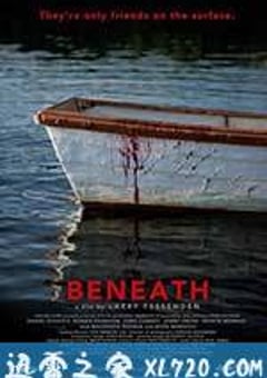 水底惊魂 Beneath (2013) [迅雷BT磁力免费下载]