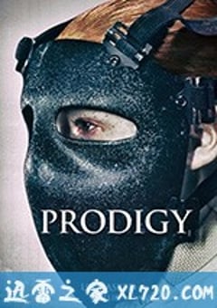 超能奇才 Prodigy (2018) [迅雷BT磁力免费下载]