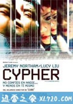 刀走偏锋 Cypher (2002) [迅雷BT磁力免费下载]