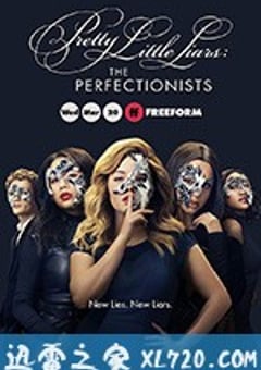 美少女的谎言：完美主义 Pretty Little Liars: The Perfectionists (2019) [迅雷BT磁力免费下载]