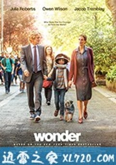奇迹男孩 Wonder (2017) [迅雷BT磁力免费下载]