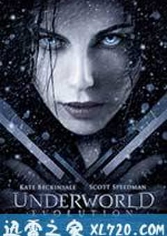 黑夜传说2：进化 Underworld: Evolution (2006) [迅雷BT磁力免费下载]
