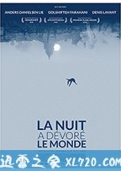 黑夜吞噬世界 La nuit a dévoré le monde (2018) [迅雷BT磁力免费下载]