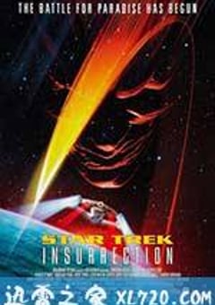星际旅行9：起义 Star Trek: Insurrection (1998) [迅雷BT磁力免费下载]