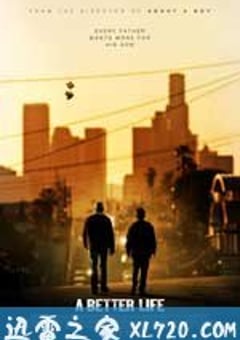 更好的生活 A Better Life (2011) [迅雷BT磁力免费下载]