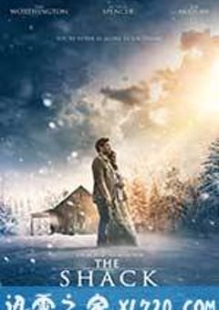 陋室 The Shack (2017) [迅雷BT磁力免费下载]