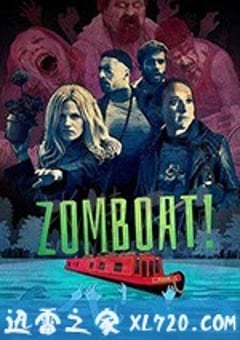 僵尸逃生船 Zomboat! (2019) [迅雷BT磁力免费下载]