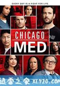 芝加哥急救 第三季 Chicago Med Season 3 (2017) [迅雷BT磁力免费下载]