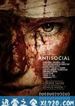 反社会分子 Antisocial (2013) [迅雷BT磁力免费下载]