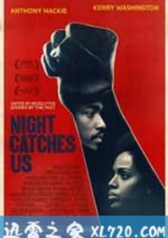 夜晚吞噬了我们 Night Catches Us (2010) [迅雷BT磁力免费下载]
