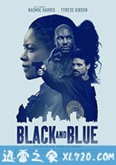 蓝与黑 Black and Blue (2019) [迅雷BT磁力免费下载]