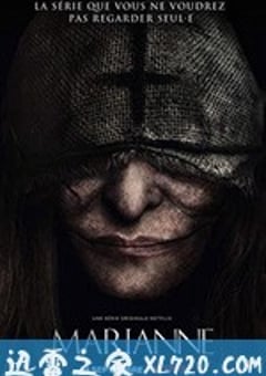 恶灵玛丽安 Marianne (2019) [迅雷BT磁力免费下载]