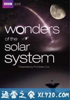 太阳系的奇迹 Wonders of the Solar System (2010) [迅雷BT磁力免费下载]