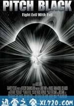 星际传奇 Pitch Black (2000) [迅雷BT磁力免费下载]