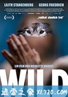 狂野 Wild (2016) [迅雷BT磁力免费下载]
