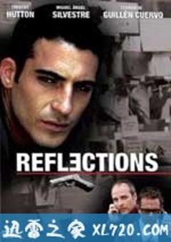沉默的镜像 Reflections (2008) [迅雷BT磁力免费下载]