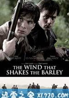 风吹麦浪 The Wind That Shakes the Barley (2006) [迅雷BT磁力免费下载]