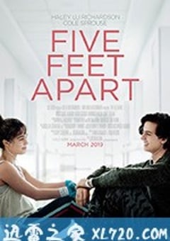 五尺天涯 Five Feet Apart (2019) [迅雷BT磁力免费下载]