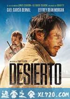 绝命荒漠 Desierto (2016) [迅雷BT磁力免费下载]