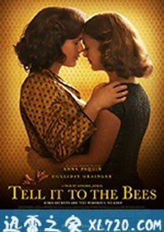 告诉蜜蜂 Tell It to the Bees (2018) [迅雷BT磁力免费下载]