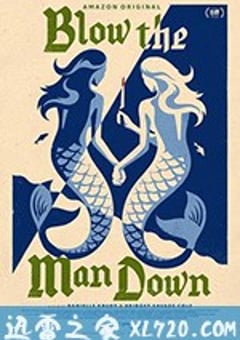 缅因姐妹 Blow the Man Down (2020) [迅雷BT磁力免费下载]