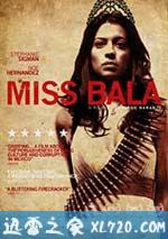 选美小姐 Miss Bala (2011) [迅雷BT磁力免费下载]