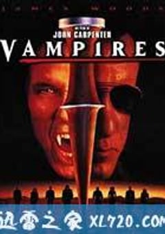 够僵行动 Vampires (1998) [迅雷BT磁力免费下载]