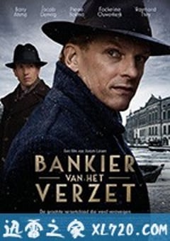 银行家的抵抗 Bankier van het Verzet (2018) [迅雷BT磁力免费下载]