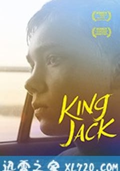 王者杰克 King Jack (2016) [迅雷BT磁力免费下载]