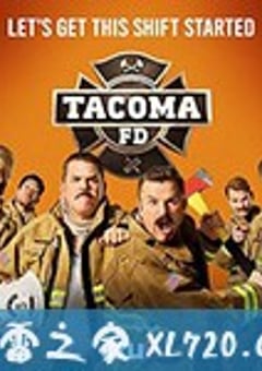 塔科马消防队 第二季 Tacoma FD Season 2 (2020) [迅雷BT磁力免费下载]