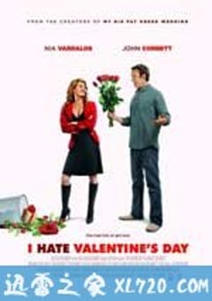我恨情人节 I Hate Valentine’s Day (2009) [迅雷BT磁力免费下载]