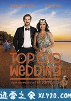 无上婚宴 Top End Wedding (2019) [迅雷BT磁力免费下载]